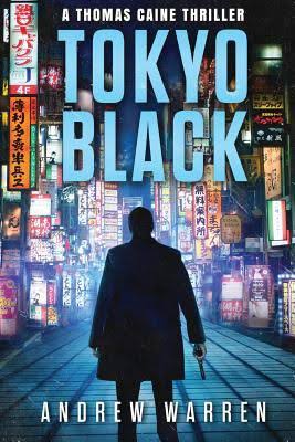 Tokyo Black - Andrew Warren